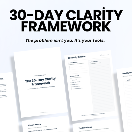 The 30-Day Clarity Framework